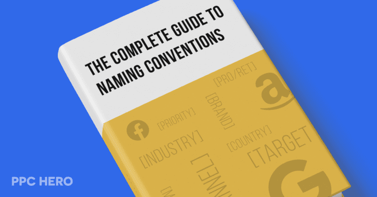 The  Complete Guide To Naming Conventions